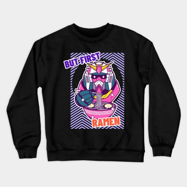 but first ramen Crewneck Sweatshirt by tedd